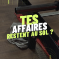 TES AFFAIRES RESTENT AU SOL ?